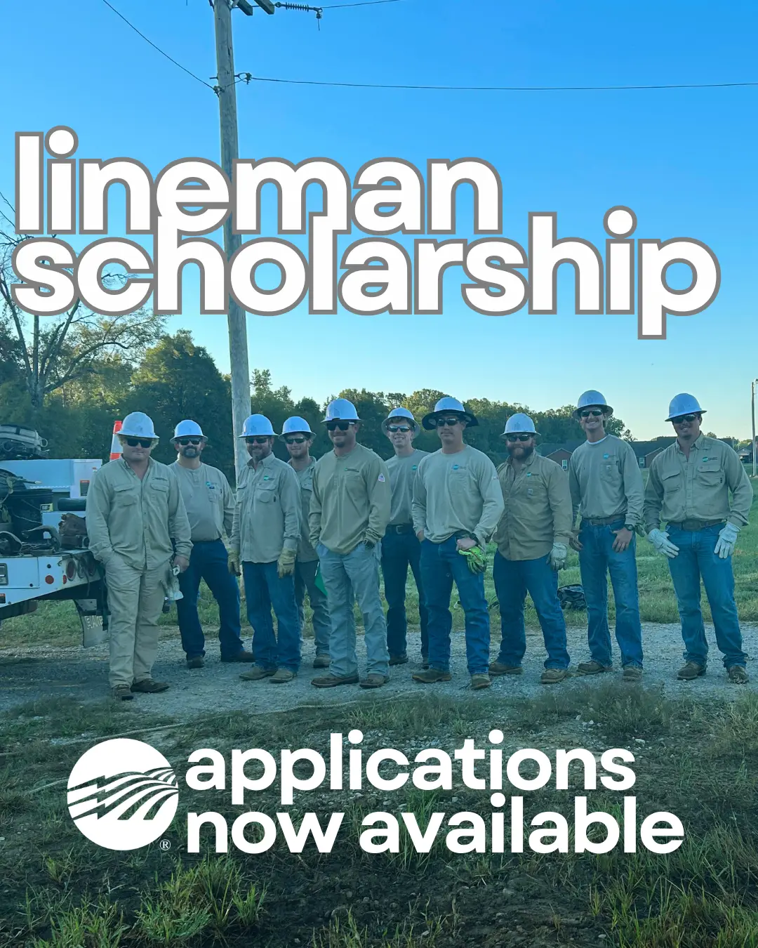 Read more about the article A Pathway to a Powerful Career: Lineman Scholarship Applications Open